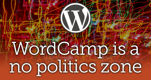 wordcamp-no-politics-zone